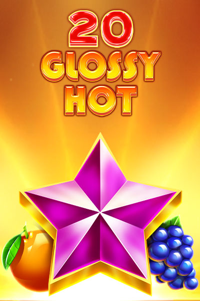 20 Glossy Hot